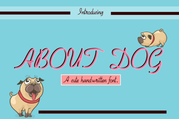 About Dog Font for Warm, Joyful Branding
