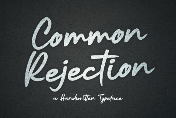 Common Rejection: A Modern Script Handwritten Font for Digital Design