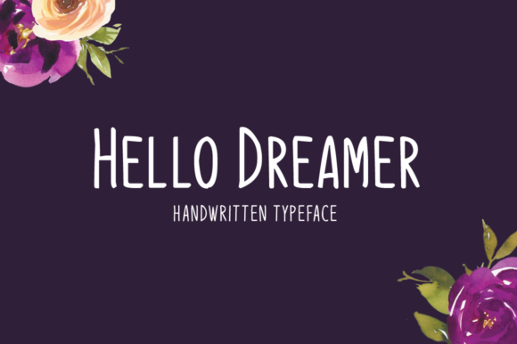 Hello Dreamer: A Sweet Script Handwritten Font for Makers