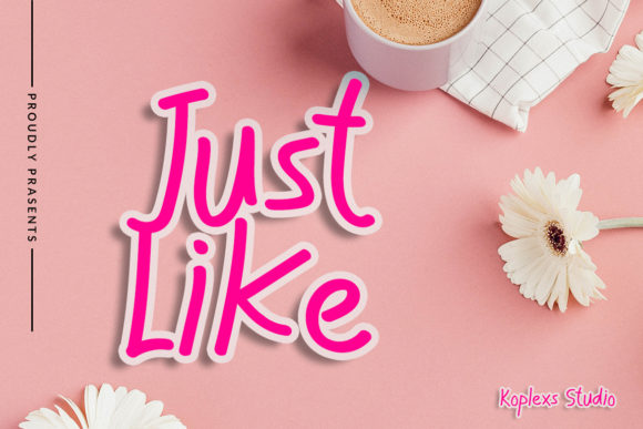 Just Like Font: Sweet, Joyful Handwriting for Your Brand