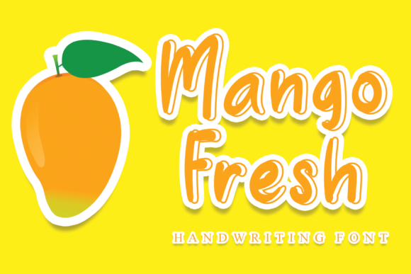 Mango Fresh Font: A Joyful Script Handwritten Typeface for Casual Branding