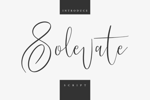 Solevate: A Script Handwritten Font for Warm, Elegant Editorial Design