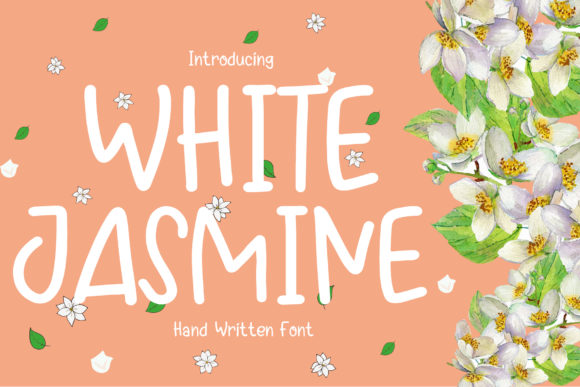 White Jasmine: A Sweet and Friendly Handwritten Font for Thoughtful Design